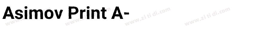 Asimov Print A字体转换